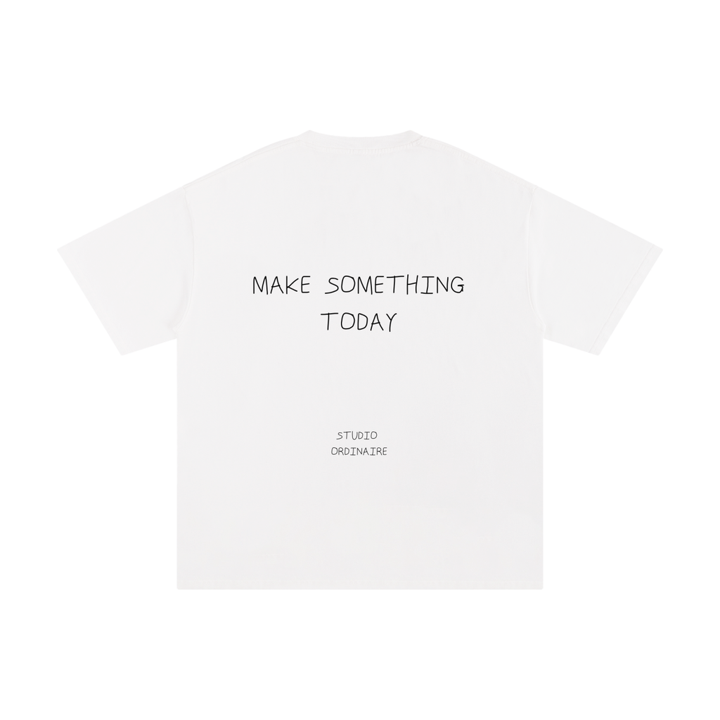 MAKE SOMETHING TODAY