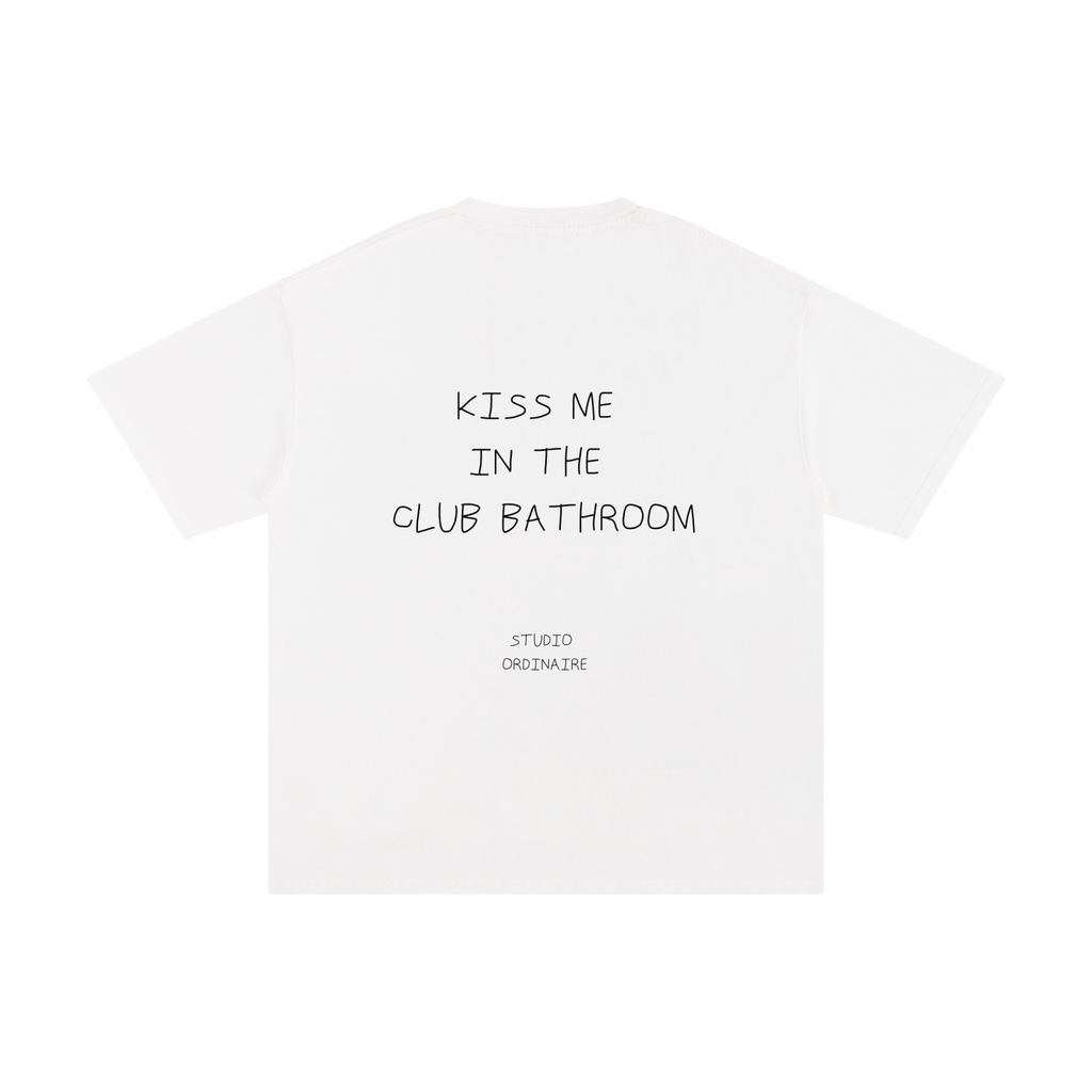 KISS ME IN THE CLUB BATHROOM