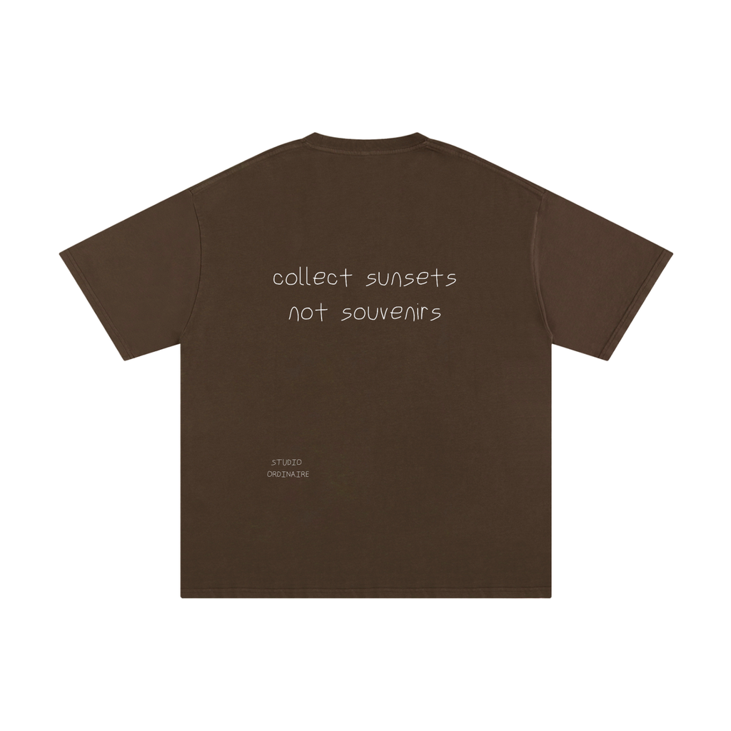 COLLECT SUNSETS NOT SOUVENIRS
