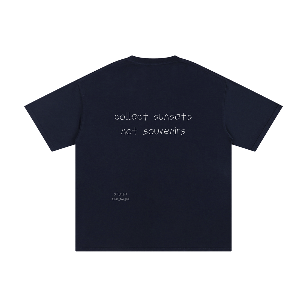 COLLECT SUNSETS NOT SOUVENIRS