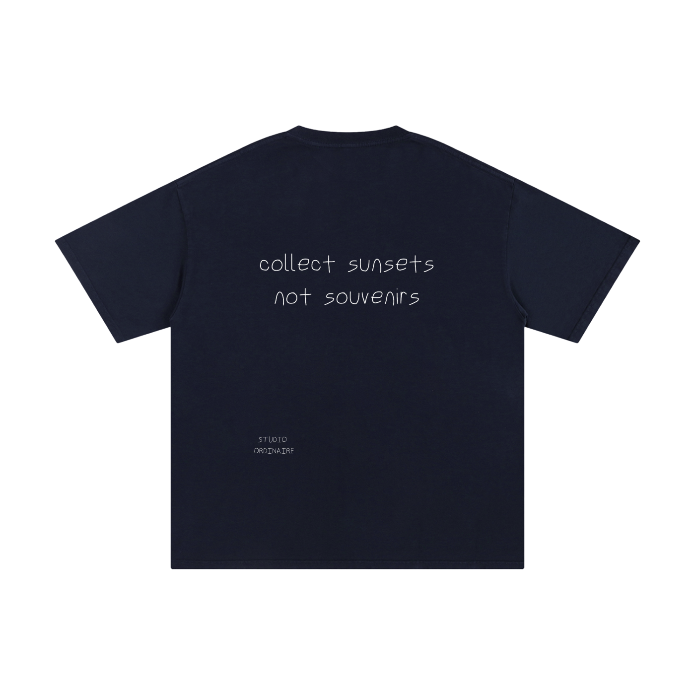 COLLECT SUNSETS NOT SOUVENIRS